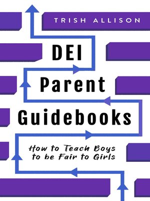 cover image of How to Teach Boys to be Fair to Girls